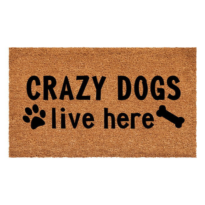 Crazy Dogs Live Here 17" x 29" Coir Non-Slip Doormat