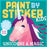 Paint by Sticker Kids: Unicorns & Magic
