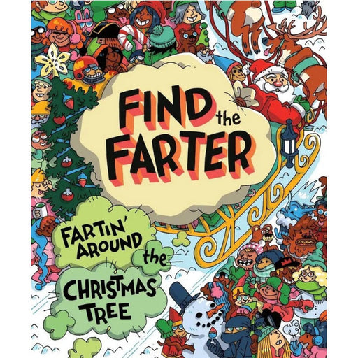 Find the Farter: Fartin' Around the Christmas Tree Seek & Find Fart Book for Kids