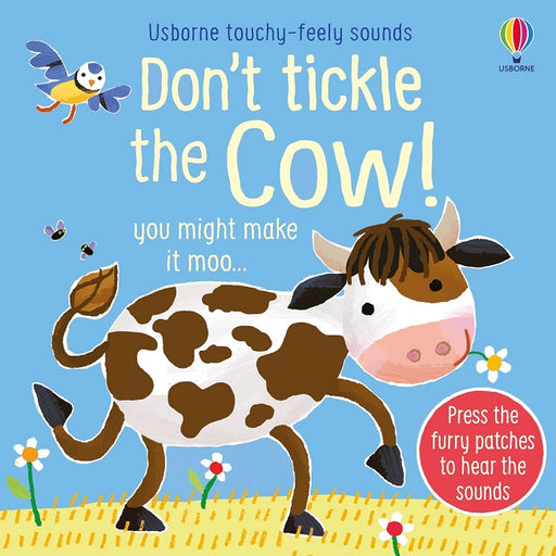 Don't Tickle the Cow! Textures & Sounds Book, Usborne