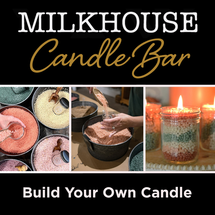 Make Your Own Milkhouse Candle 5.5 oz Jar (LADIES NIGHT ONLY)
