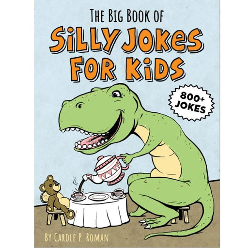 The Big Book of Silly Jokes for Kids