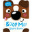 Boop Me! Yappy Puppy (Squeaky Nose) Board Book