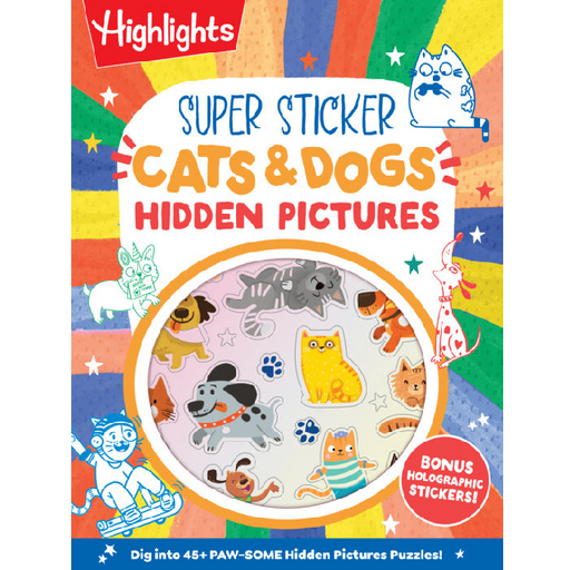 Cats & Dogs Hidden Pictures Super Sticker Book by Highlights