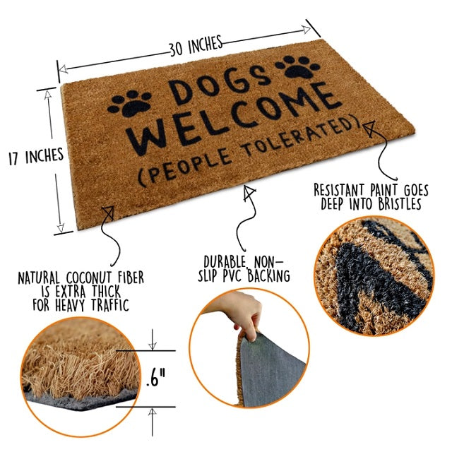 Dogs Welcome, People Tolerated Non-Slip Coconut Fiber Door Mat