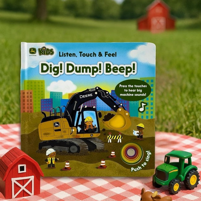 John Deere Kids Book Listen Touch & Feel Dig! Dump! Beep!