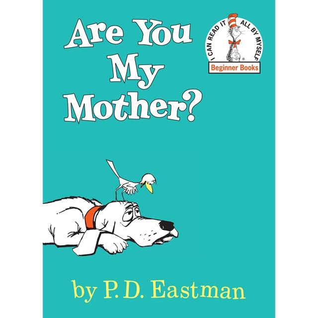 Are You My Mother? Beginner Book