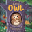 Nature Stories: Little Owl Padded Board Book