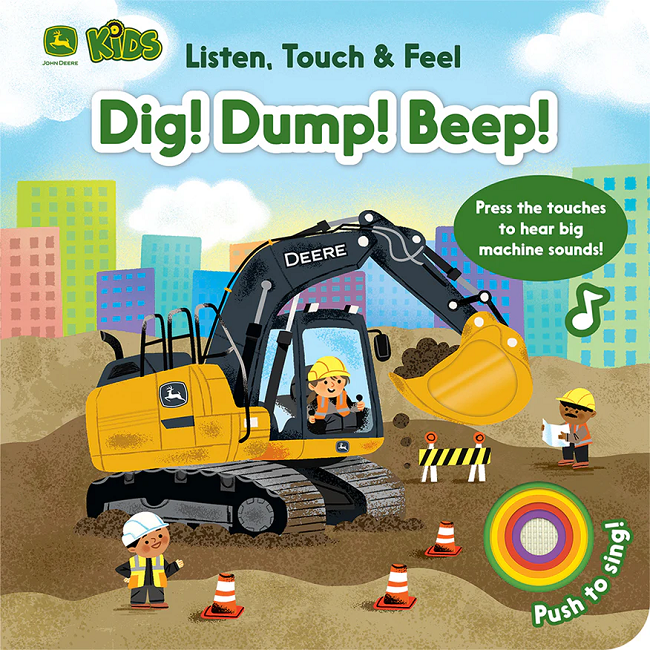John Deere Kids Book Listen Touch & Feel Dig! Dump! Beep!