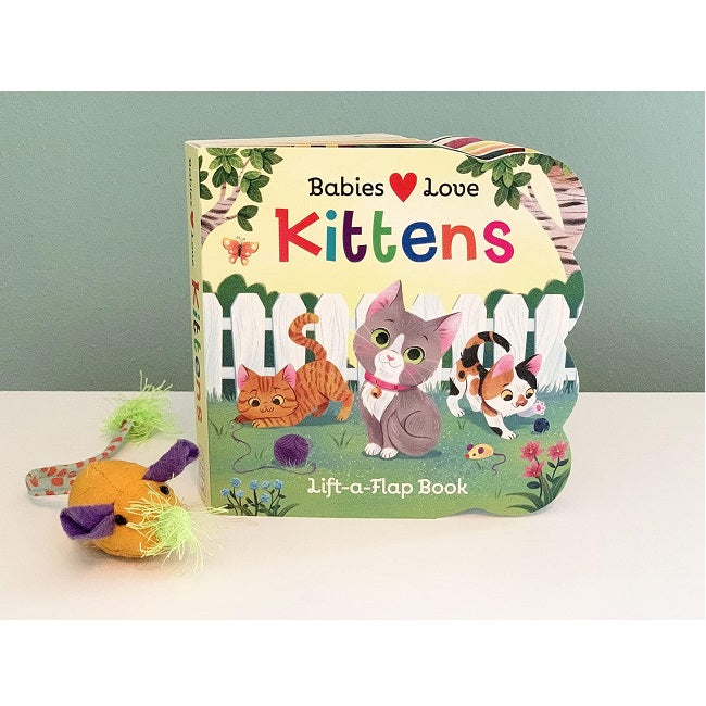 Babies Love Kittens Lift-a-Flap Board Book