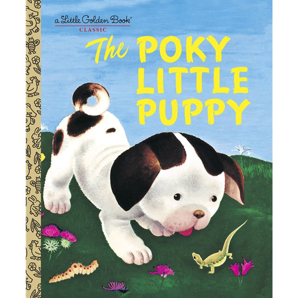 The Poky Little Puppy英語絵本ゴールデンブック外国の絵本 The Poky Little Puppy Little Golden Book — Ellington Agway