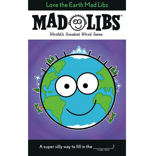 Love the Earth Mad Libs Word Game Activity Book