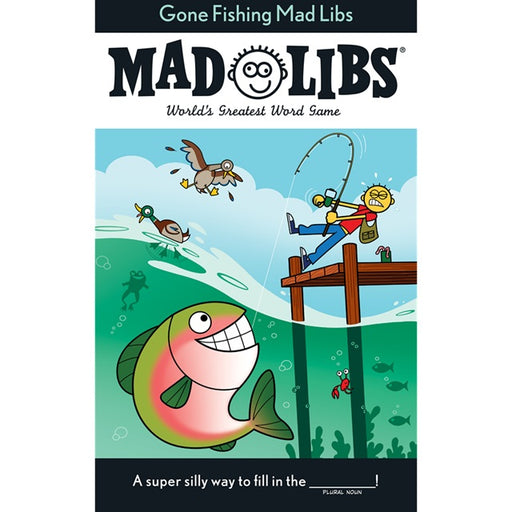 Gone Fishing Mad Libs Word Game Activity Book