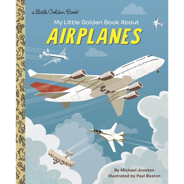 My Little Golden Book About Airplanes