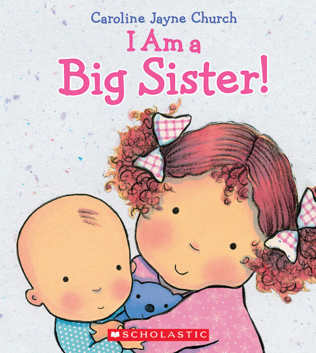 I Am a Big Sister Hardcover Book