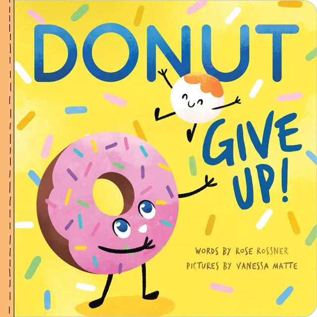 Donut Give Up Children's Board Book