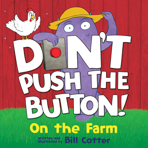 Don't Push the Button! On the Farm Children's Board Book