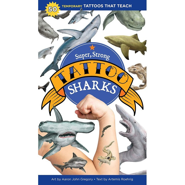Tattoos That Teach: Super, Strong Tattoo Sharks