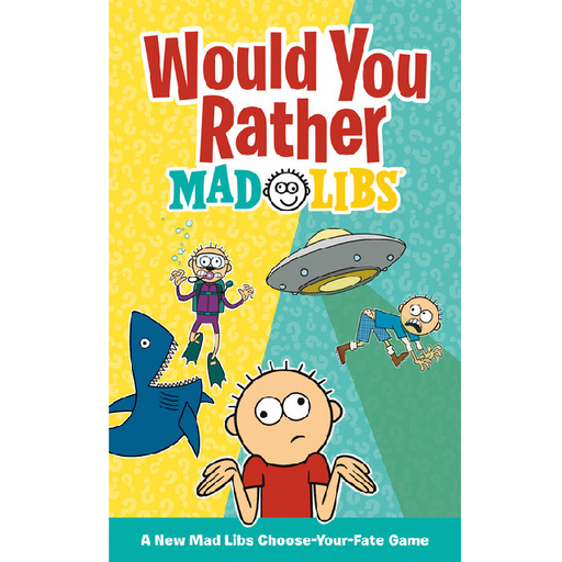 Would You Rather Mad Libs Word Game Activity Book