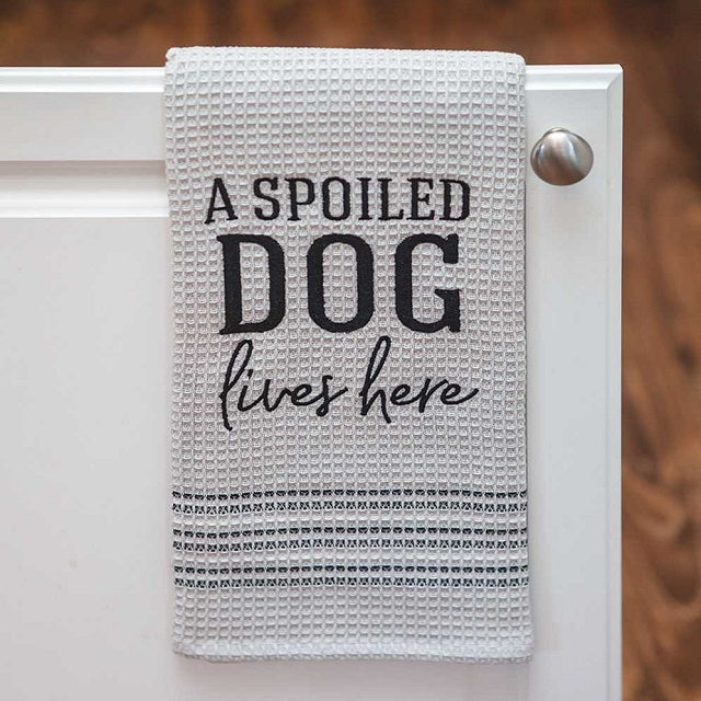 A Spoiled Dog Lives Here Dish Towel